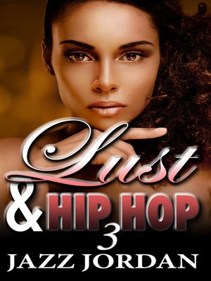 cover image of Lust & Hip Hop 3